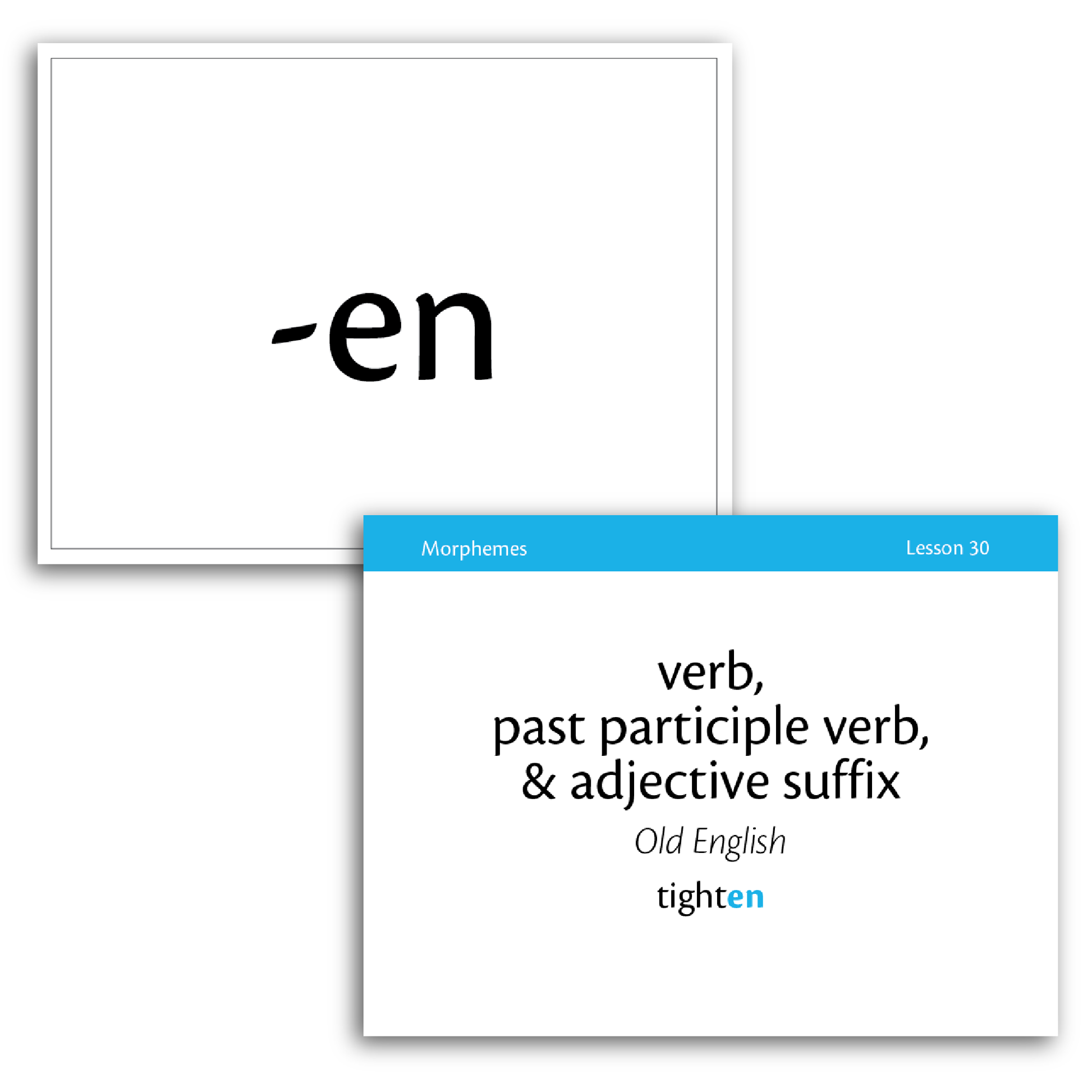 Sample of Level A Morpheme Flash Cards for Essentials Units 23-30 - the suffix -en