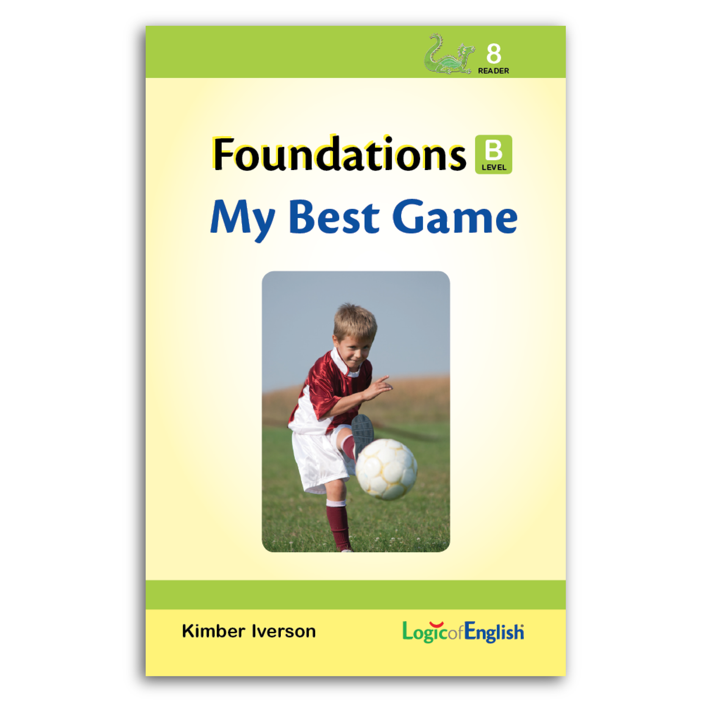 Reader 8: My Best Game used in Foundations B