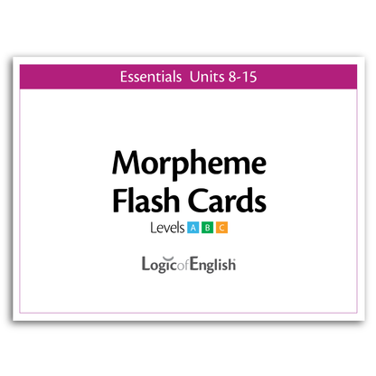 Morpheme Flash Cards for Essentials Units 8-15