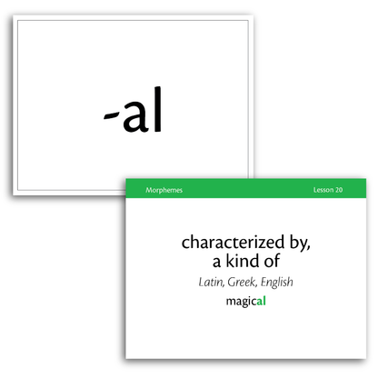 Sample of Level B Morpheme Flash Cards for Essentials Units 16-22 - the suffix -al