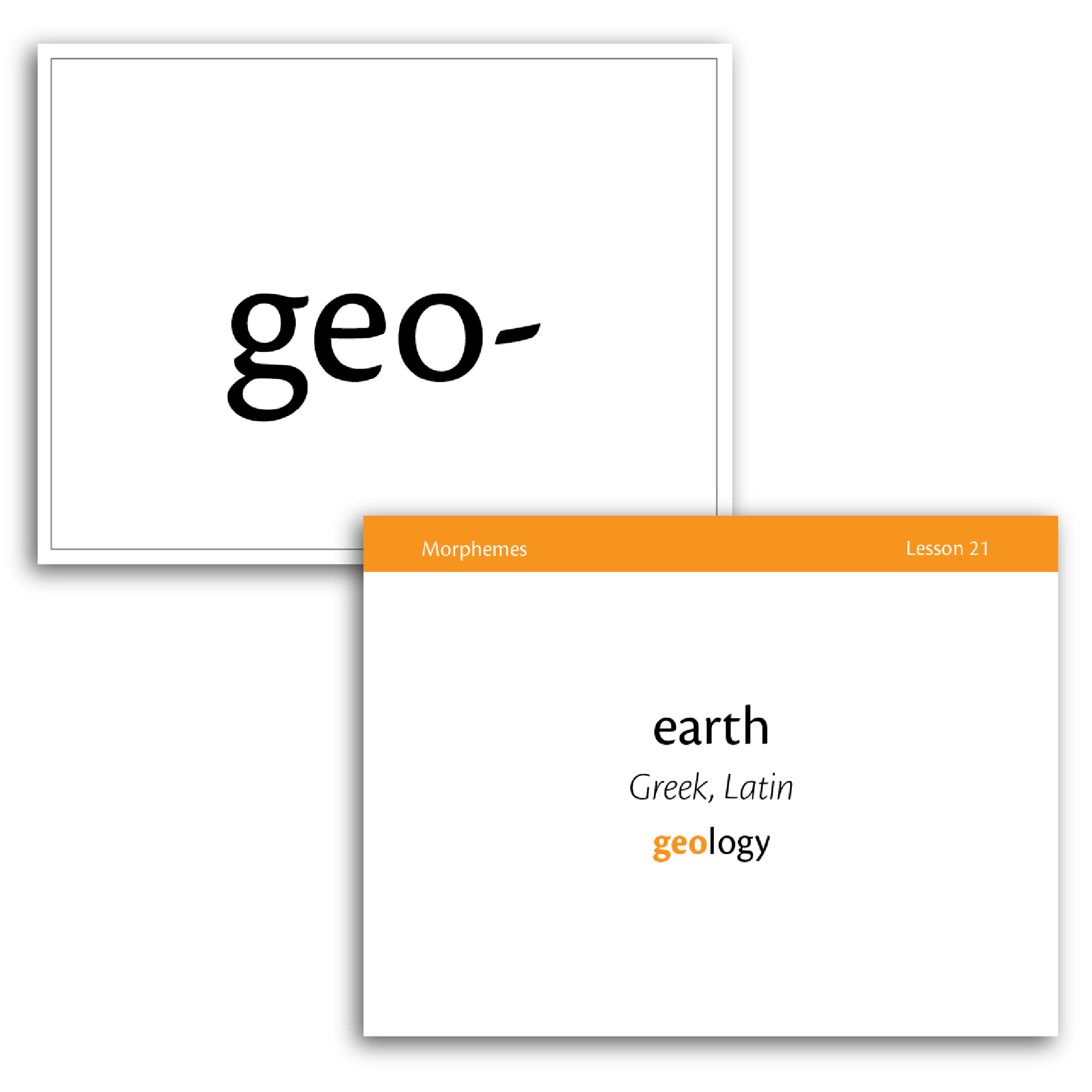 Sample of Level C Morpheme Flash Cards for Essentials Units 16-22 - the prefix geo-
