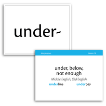 Sample of Level A Morpheme Flash Cards for Essentials Units 16-22 - the prefix under-